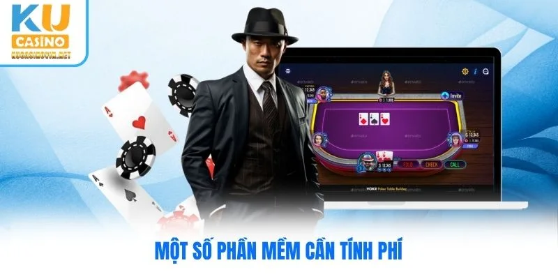 Một số phần mềm cần tính phí